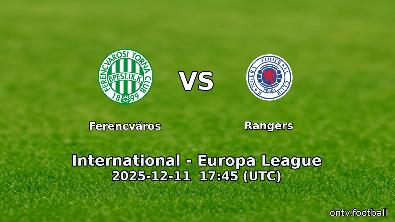 Ferencváros vs Rangers