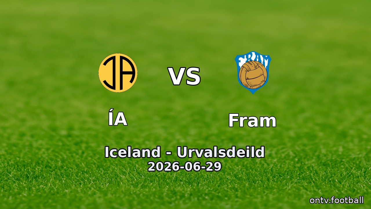 ÍA vs Fram