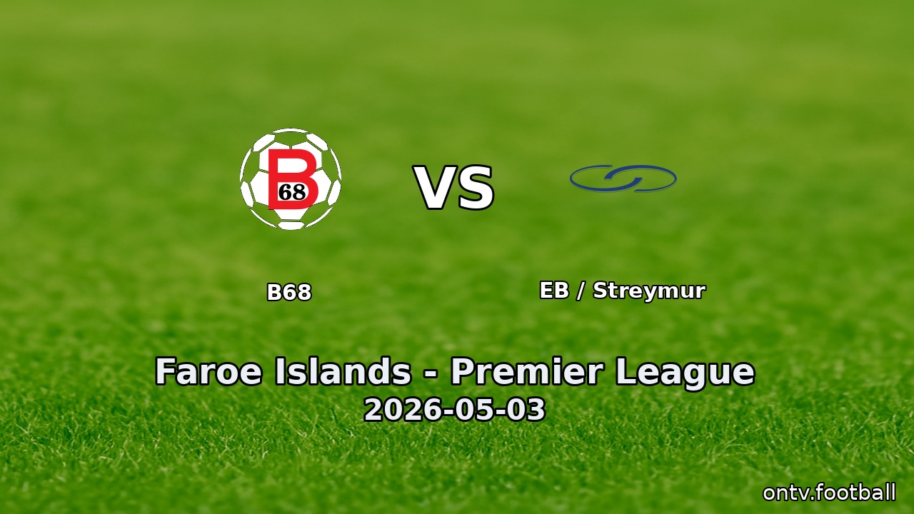 B68 vs EB / Streymur