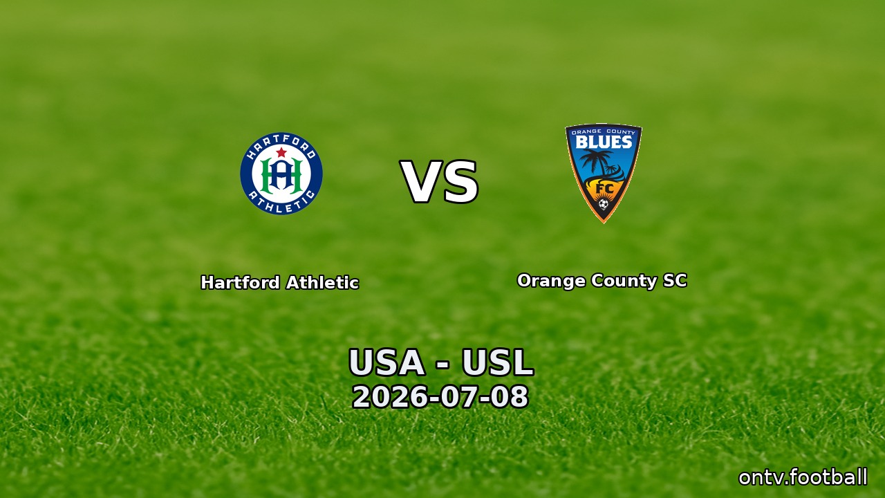 Hartford Athletic vs Orange County SC