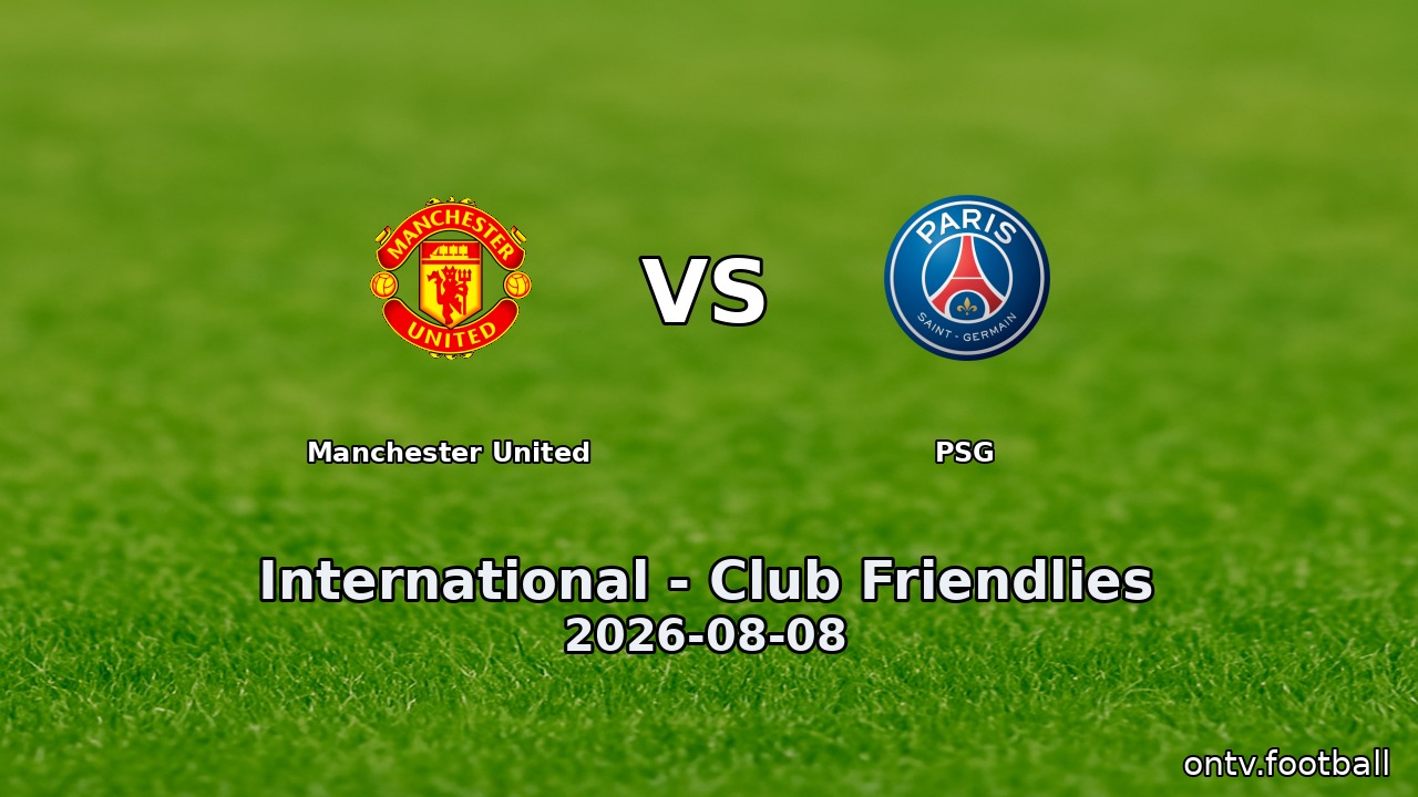 Manchester United vs PSG