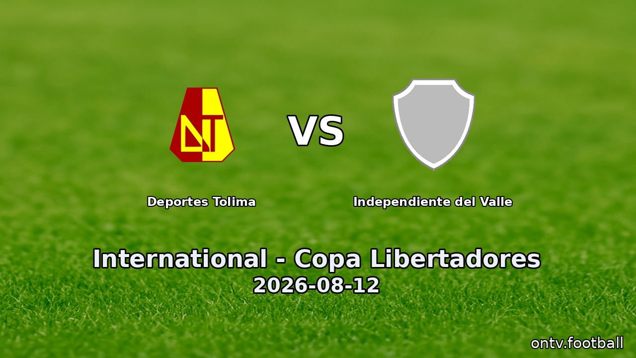 Deportes Tolima vs Independiente del Valle