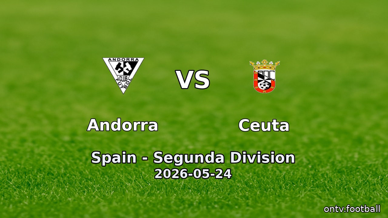 Andorra vs Ceuta