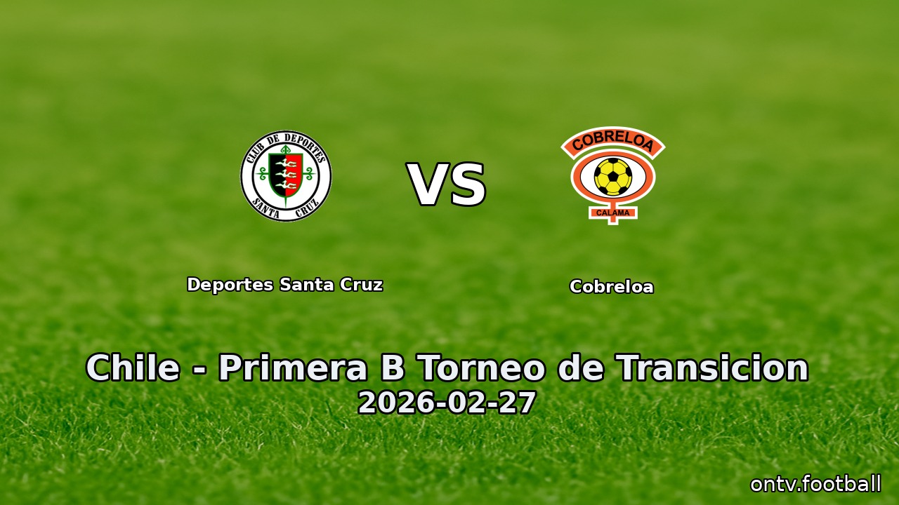 Deportes Santa Cruz vs Cobreloa
