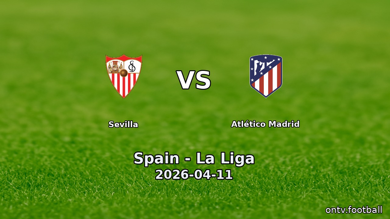 Sevilla vs Atlético Madrid