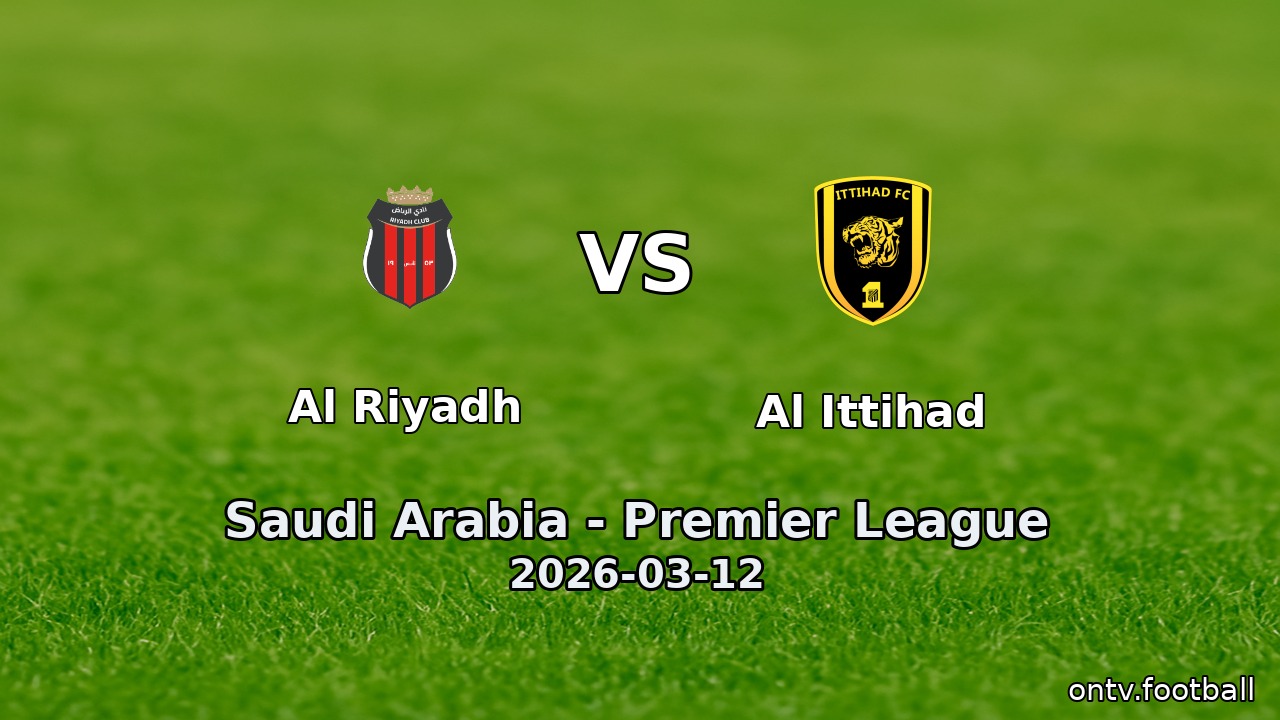Al Riyadh vs Al Ittihad