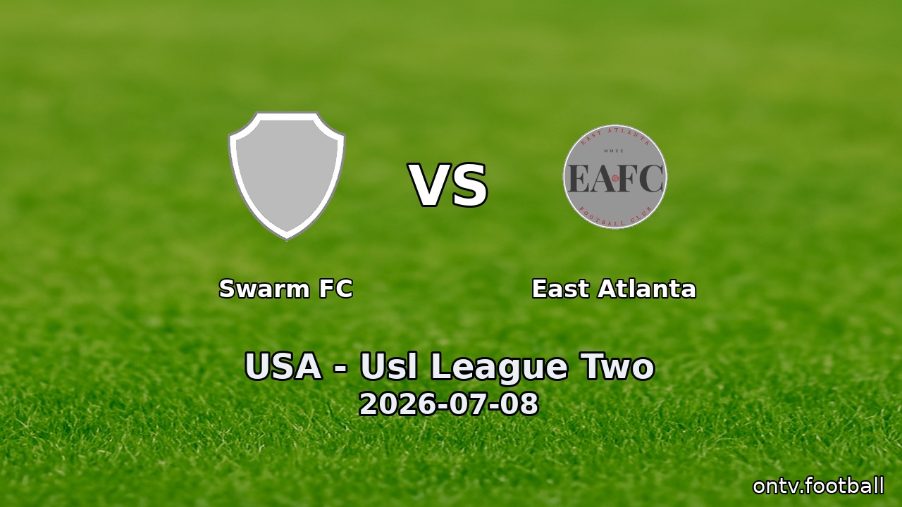 Swarm FC vs East Atlanta