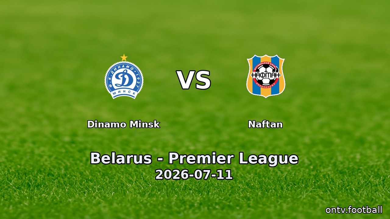 Dinamo Minsk vs Naftan