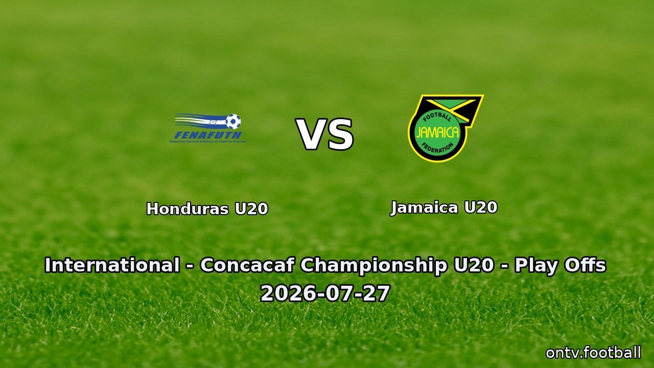 Honduras U20 vs Jamaica U20