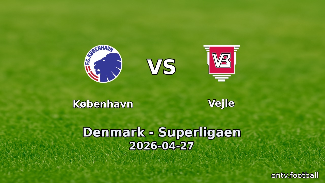 København vs Vejle