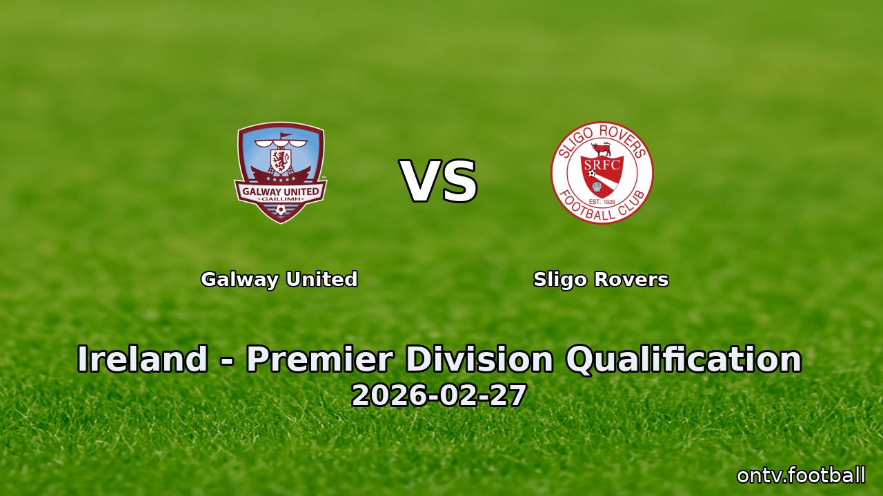 Galway United vs Sligo Rovers