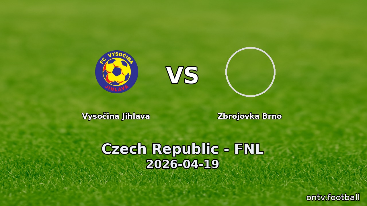 Vysočina Jihlava vs Zbrojovka Brno