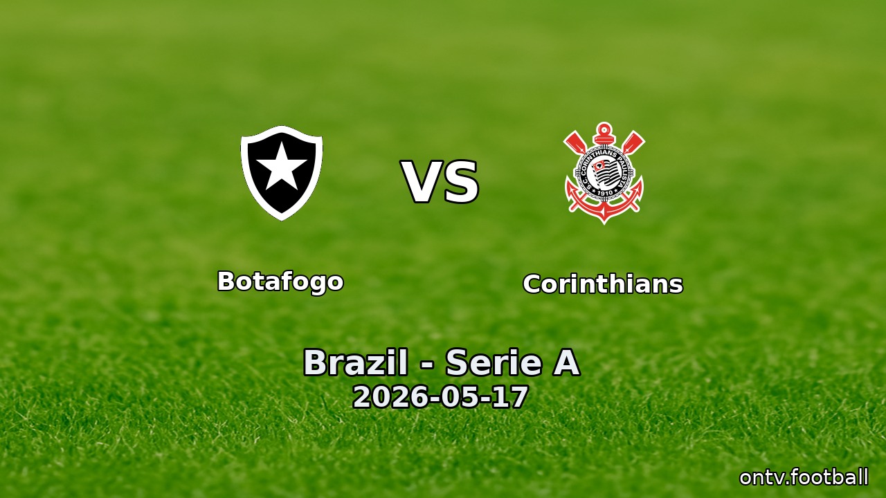 Botafogo vs Corinthians