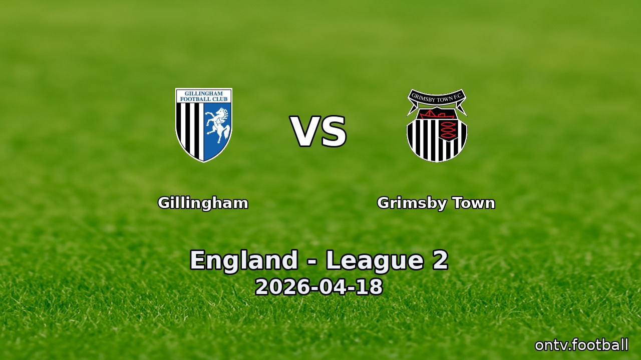 Gillingham vs Grimsby Town