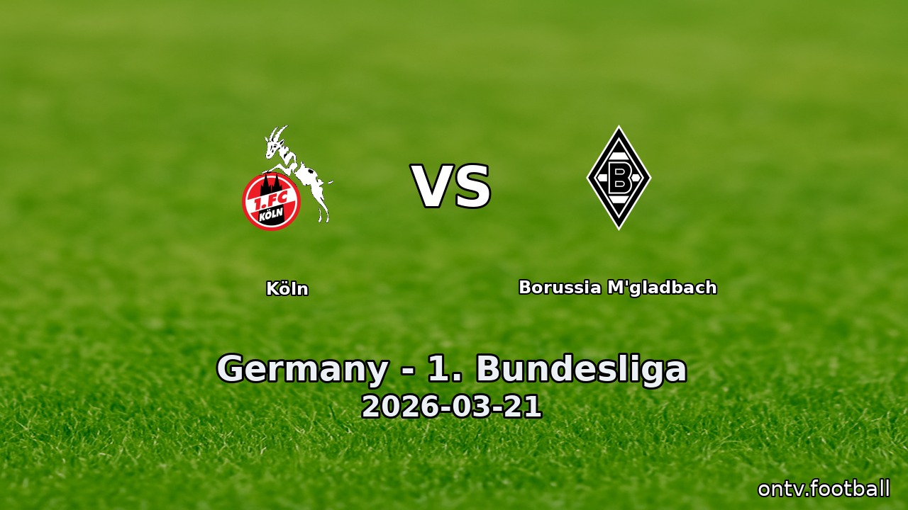 Köln vs Borussia M'gladbach