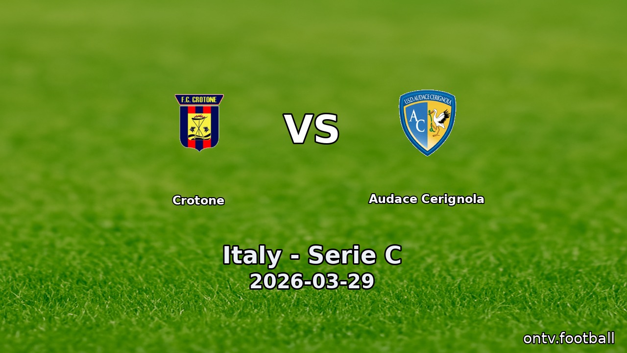Crotone vs Audace Cerignola