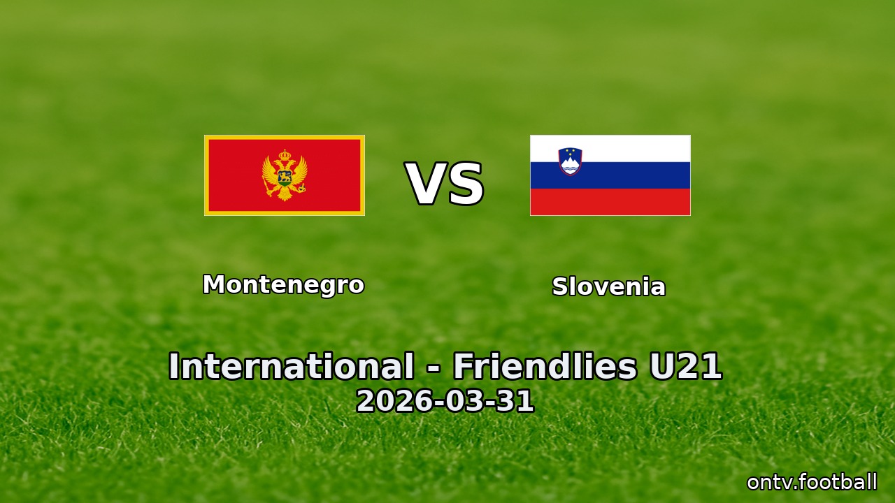 Montenegro vs Slovenia