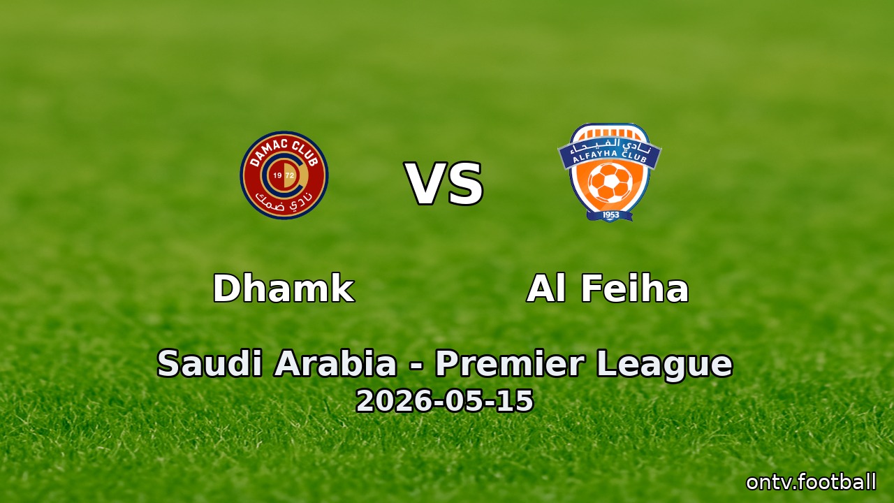 Dhamk vs Al Feiha