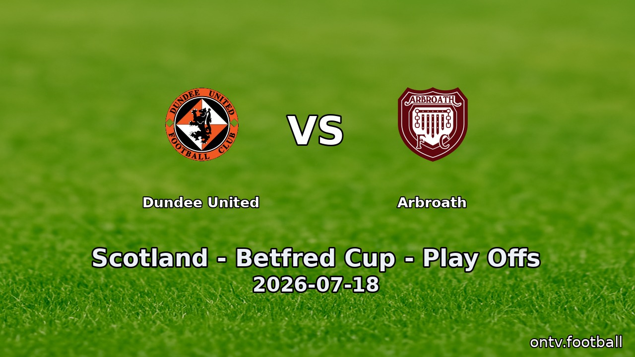 Dundee United vs Arbroath