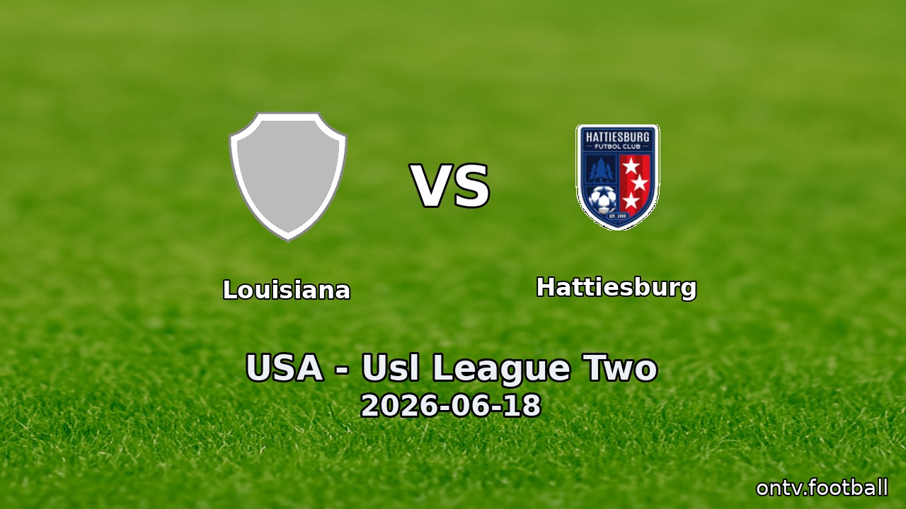 Louisiana vs Hattiesburg