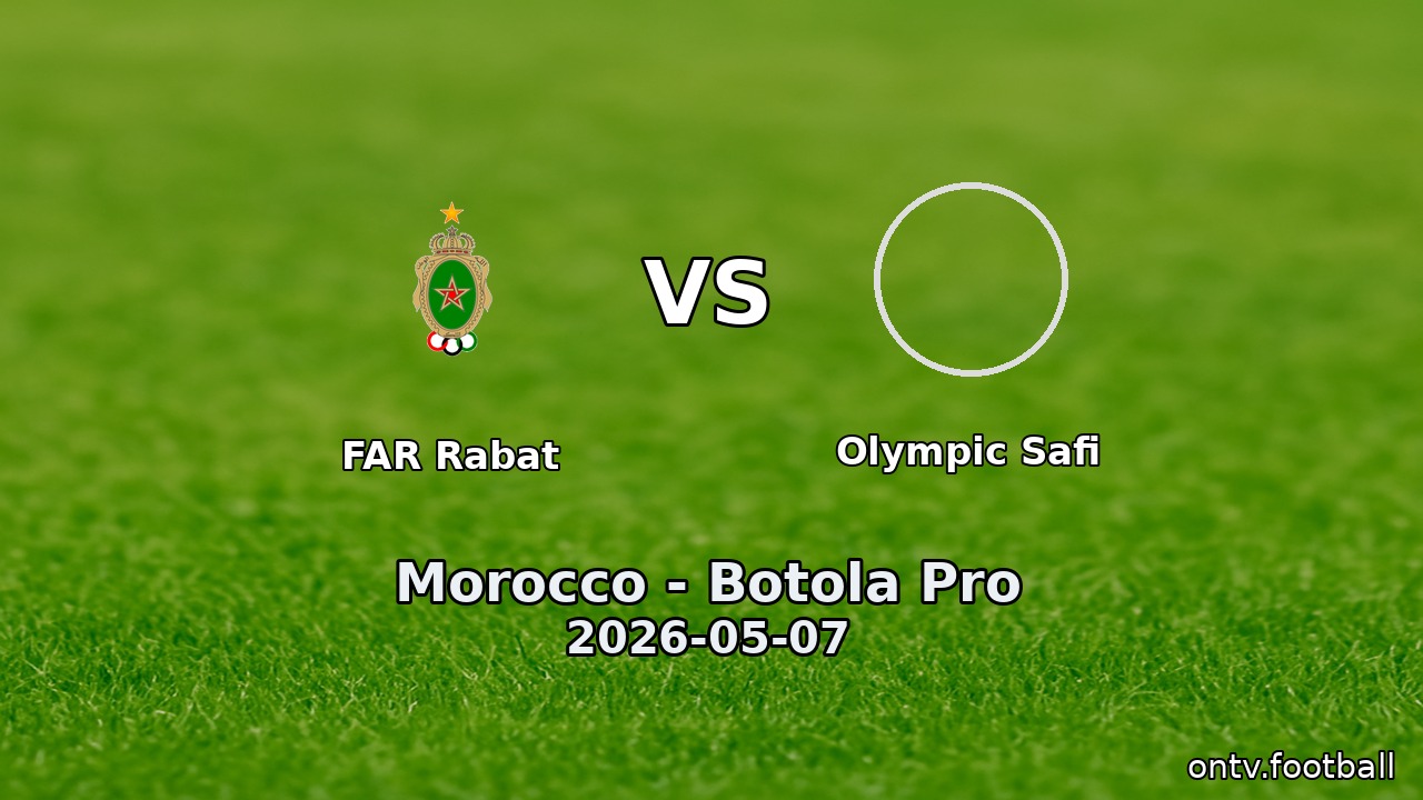 FAR Rabat vs Olympic Safi