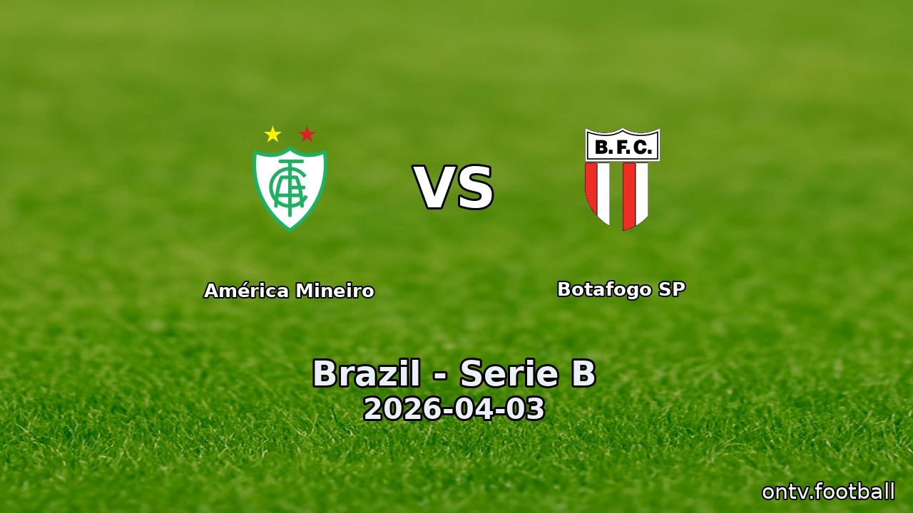 América Mineiro vs Botafogo SP