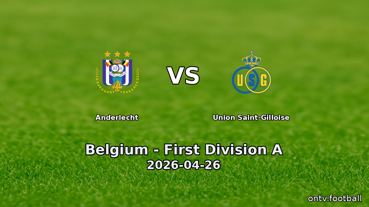 Anderlecht vs Union Saint-Gilloise