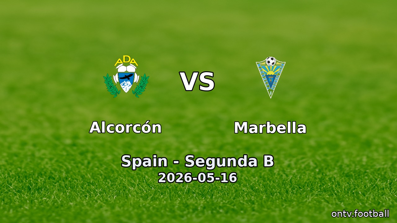 Alcorcón vs Marbella