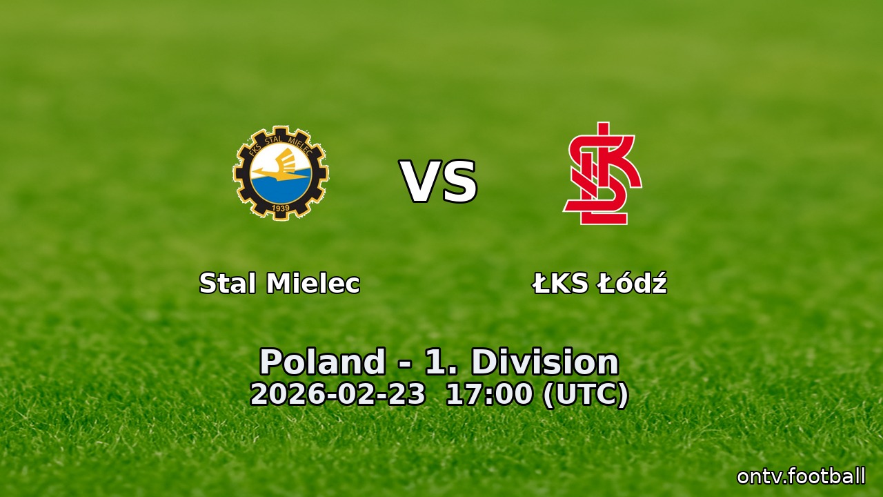 Stal Mielec vs ŁKS Łódź