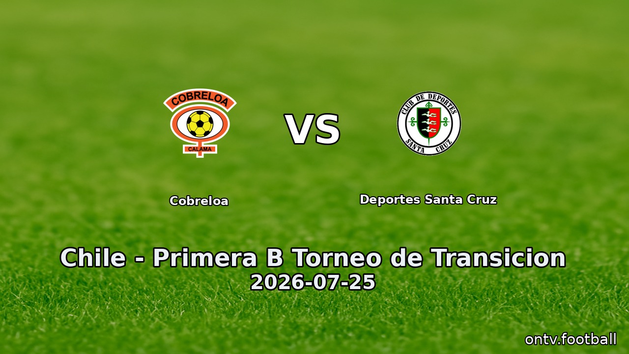 Cobreloa vs Deportes Santa Cruz