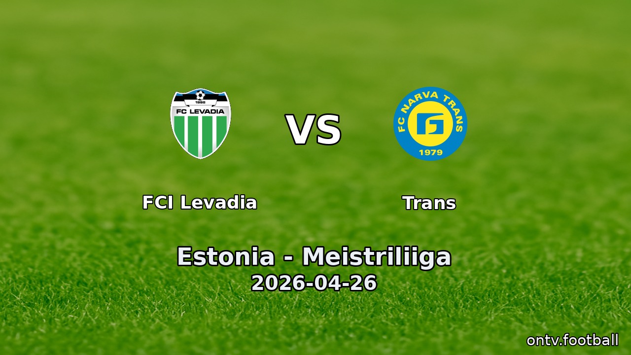 FCI Levadia vs Trans