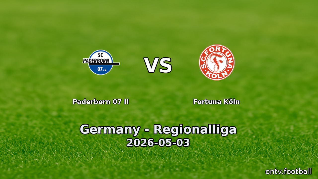 Paderborn 07 II vs Fortuna Köln