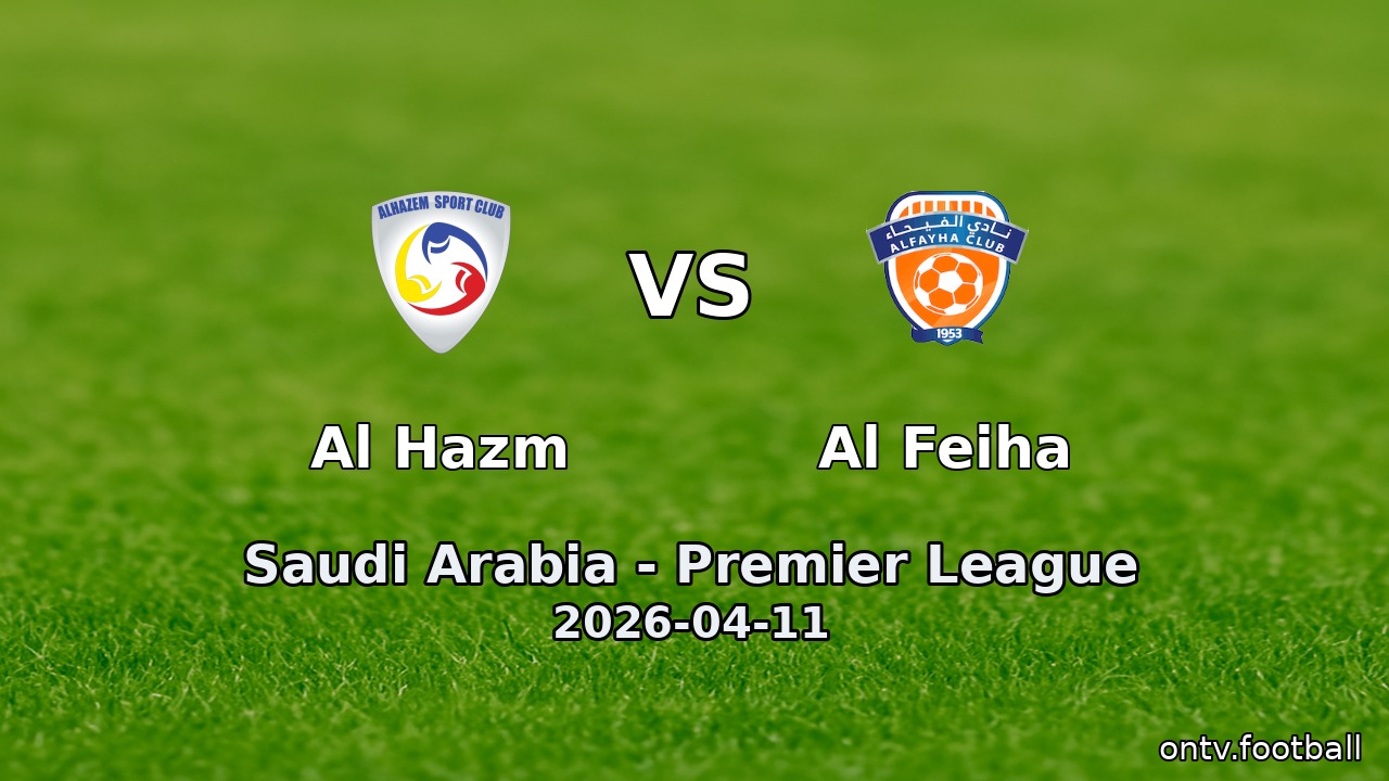 Al Hazm vs Al Feiha