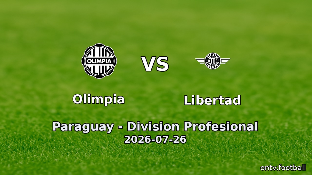 Olimpia vs Libertad