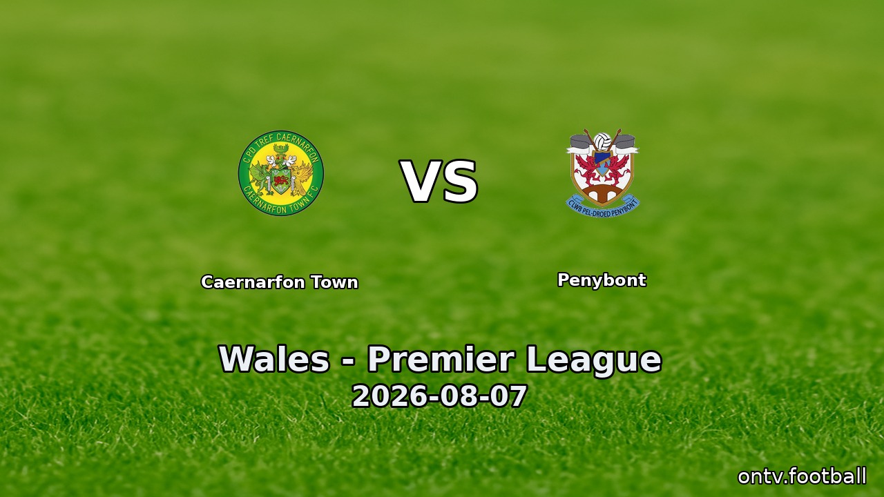 Caernarfon Town vs Penybont
