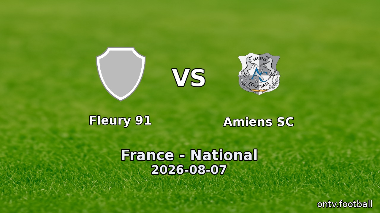 Fleury 91 vs Amiens SC