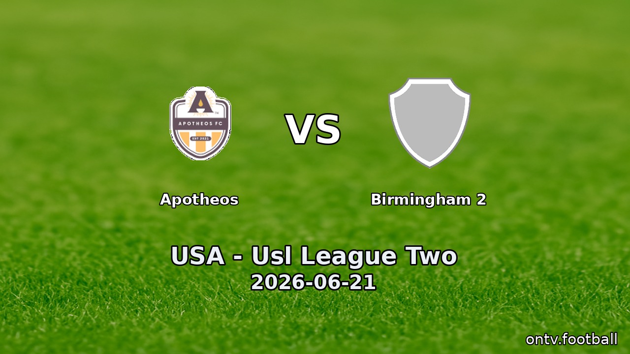 Apotheos vs Birmingham 2