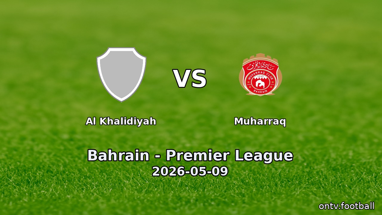 Al Khalidiyah vs Muharraq