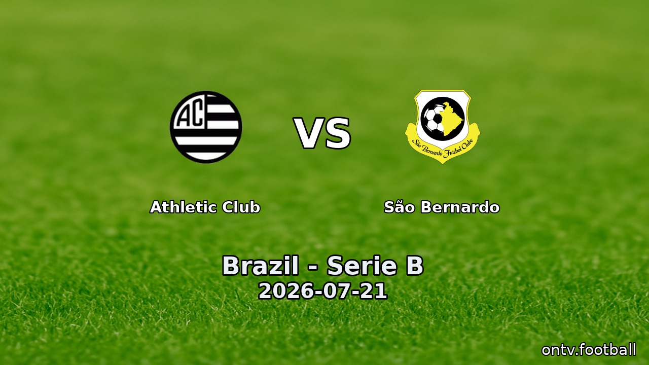 Athletic Club vs São Bernardo