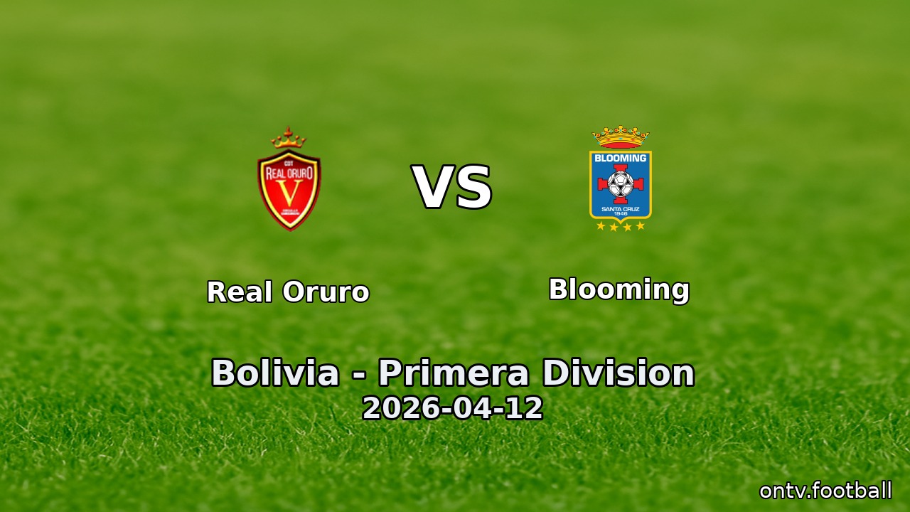 Real Oruro vs Blooming