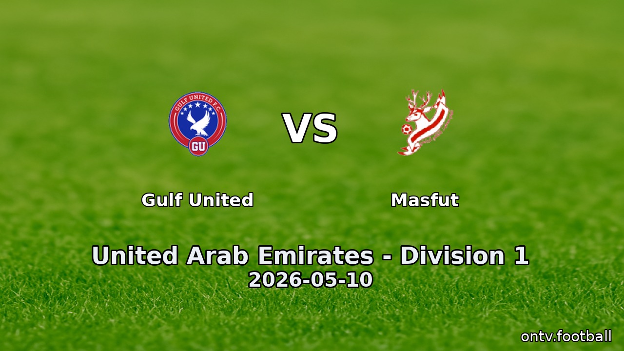 Gulf United vs Masfut