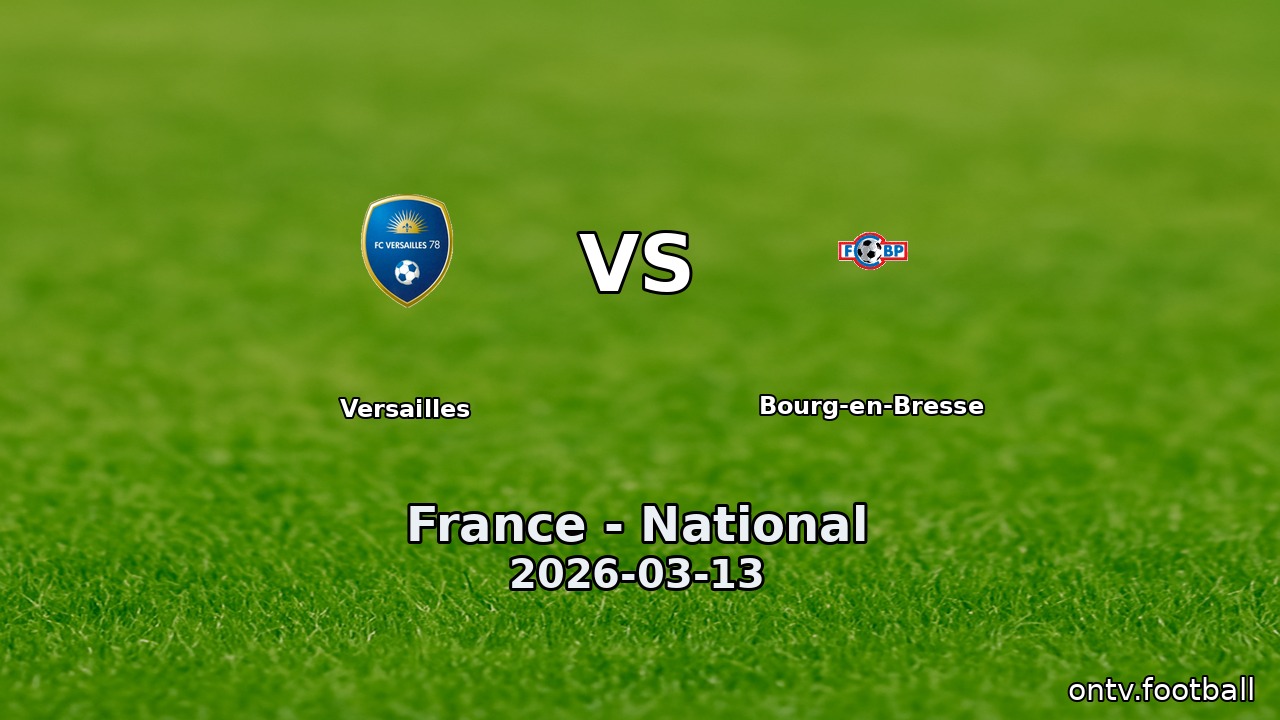 Versailles vs Bourg-en-Bresse