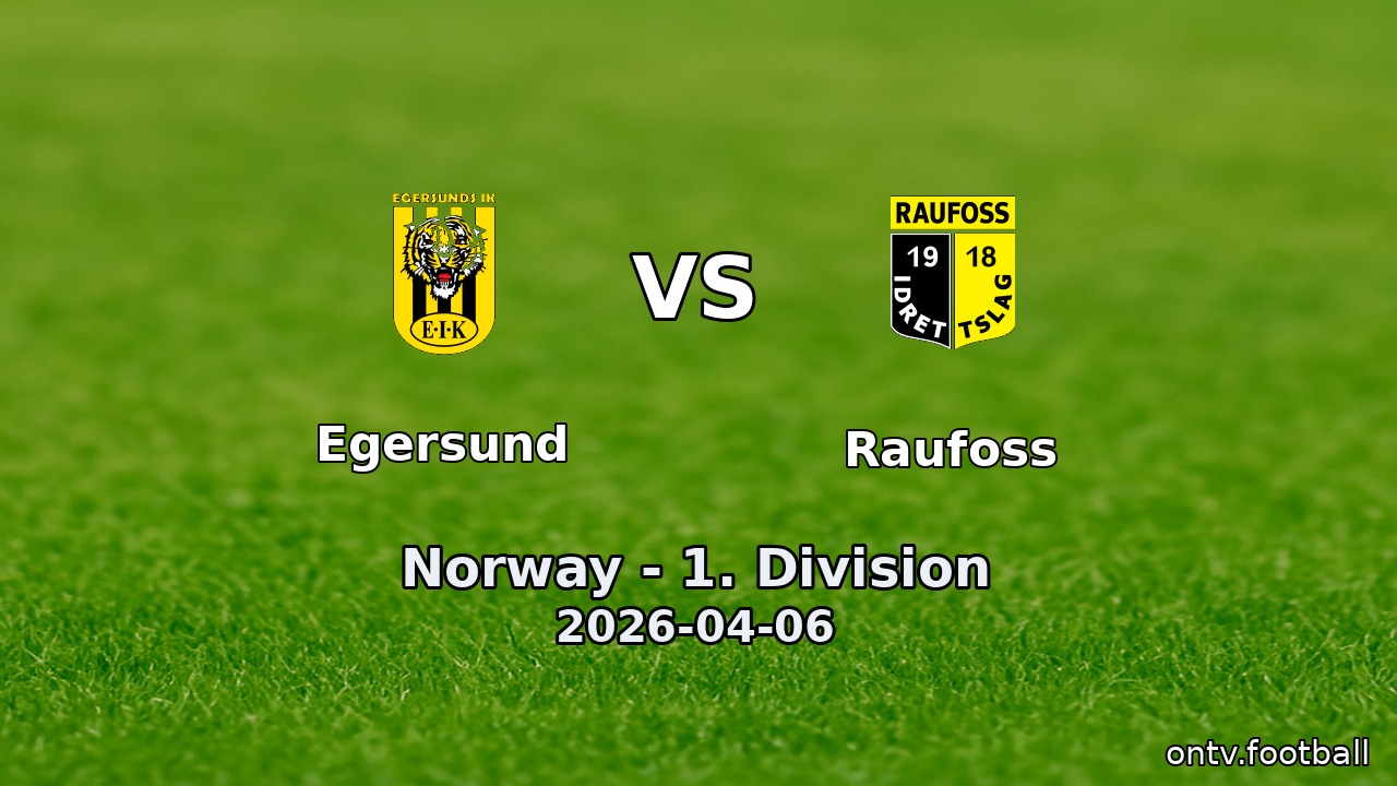 Egersund vs Raufoss