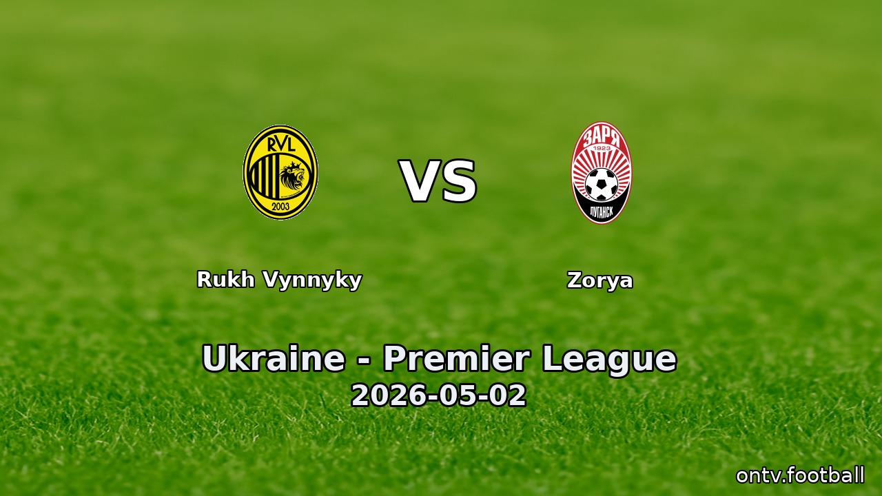 Rukh Vynnyky vs Zorya