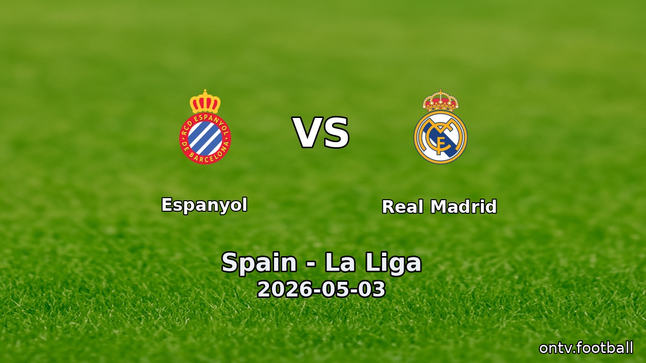 Espanyol vs Real Madrid