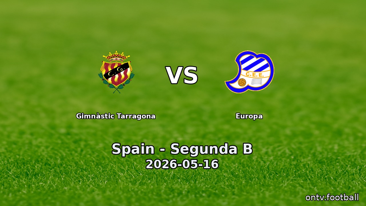 Gimnàstic Tarragona vs Europa