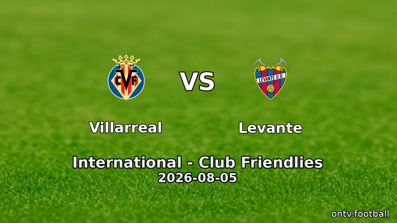 Villarreal vs Levante