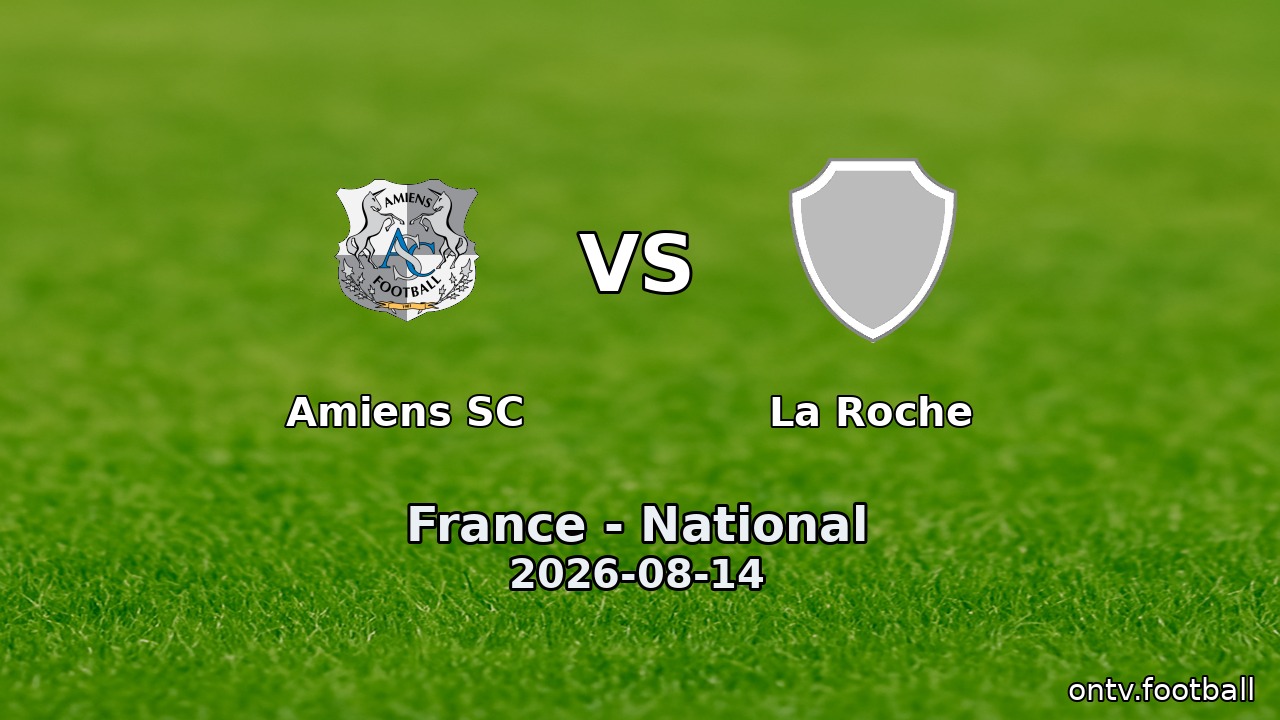 Amiens SC vs La Roche