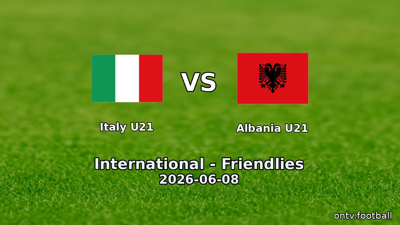 Italy U21 vs Albania U21