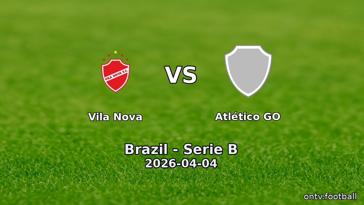 Vila Nova vs Atlético GO